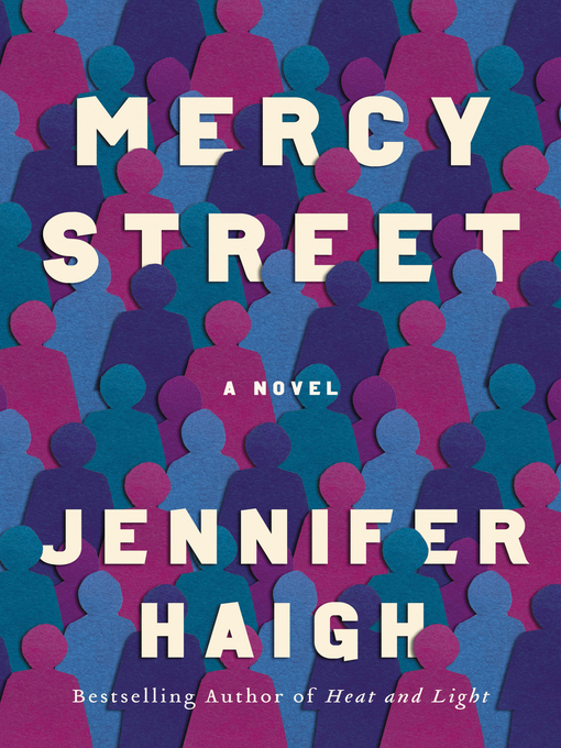 Title details for Mercy Street by Jennifer Haigh - Available